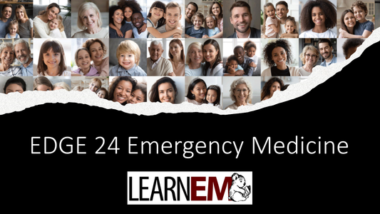EDGE24: Emergency Medicine
